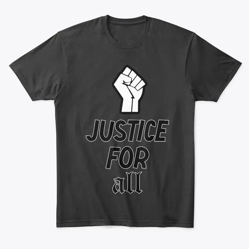 And justice For All Shirt