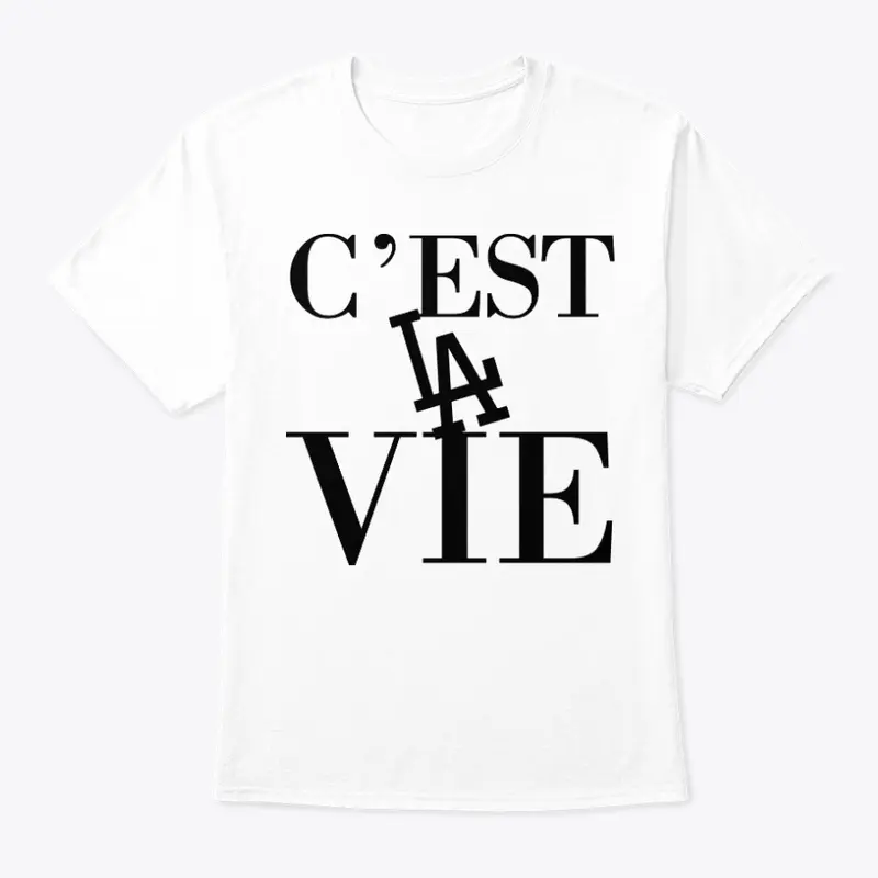 c'est LA vie