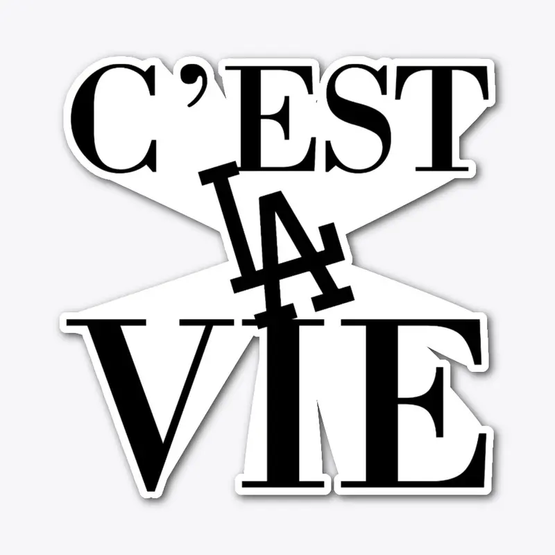 c'est LA vie